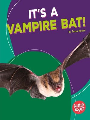 It's a Vampire Bat! - ebook